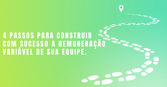 4 pasos para construir con éxito la retribución variable de su equipo