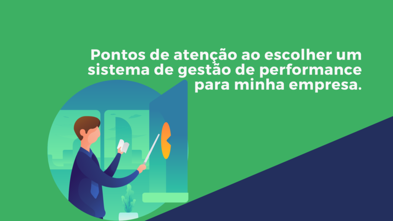 Points of attention when choosing a performance management system for my company.