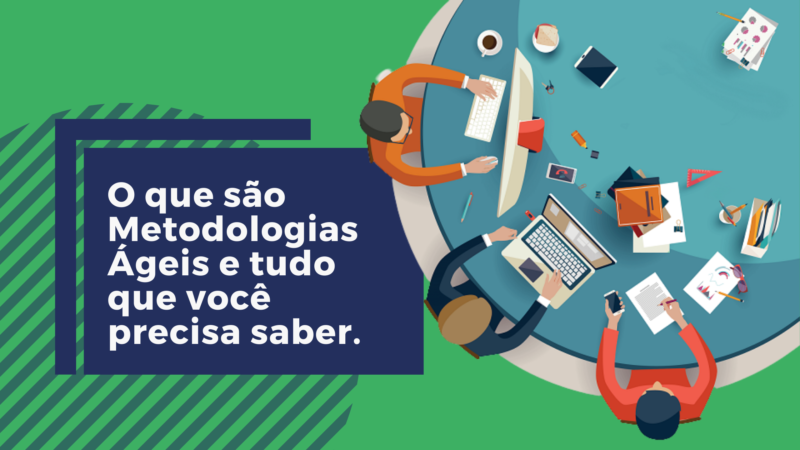 Quais são os tipos de metodologias ágeis?