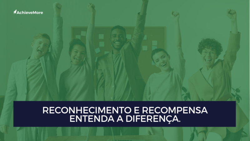 Reconocimiento y recompensa: entienda la diferencia.